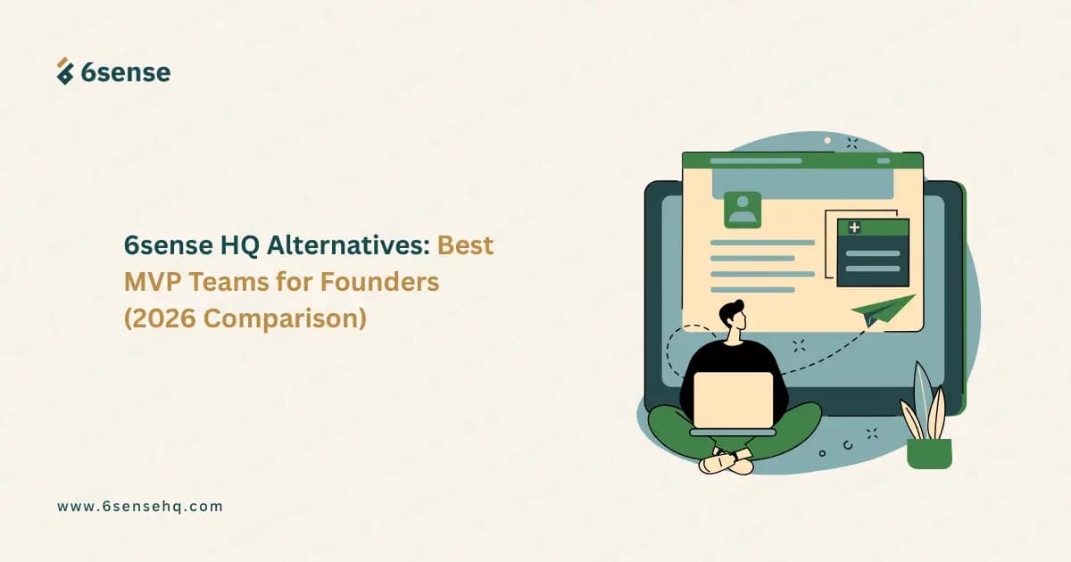 6sense HQ alternatives guide showing the best MVP teams for founders in 2026